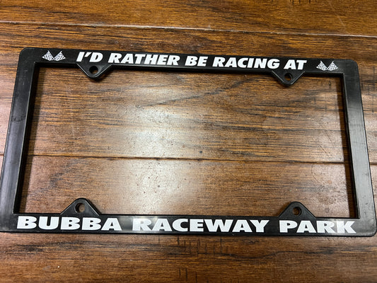 Vintage NOS License plate frame “I’d rather be racing at Bubba Raceway Park” - own a piece of history