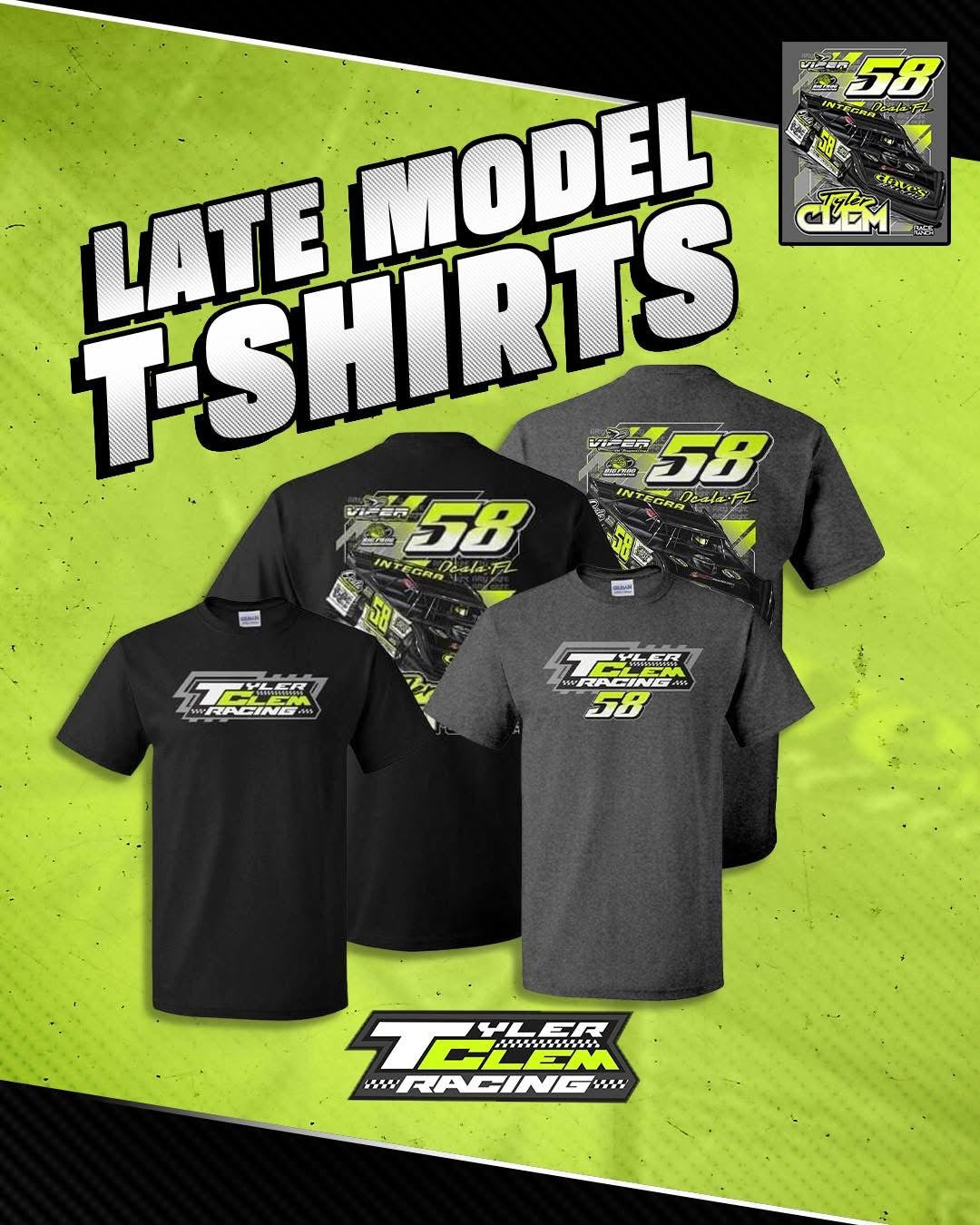 Tyler Clem #58 Big Frog Motorsports Late Model T-shirts - Help Tyler sell out! Plus a bonus gift ๐